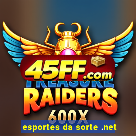 esportes da sorte .net